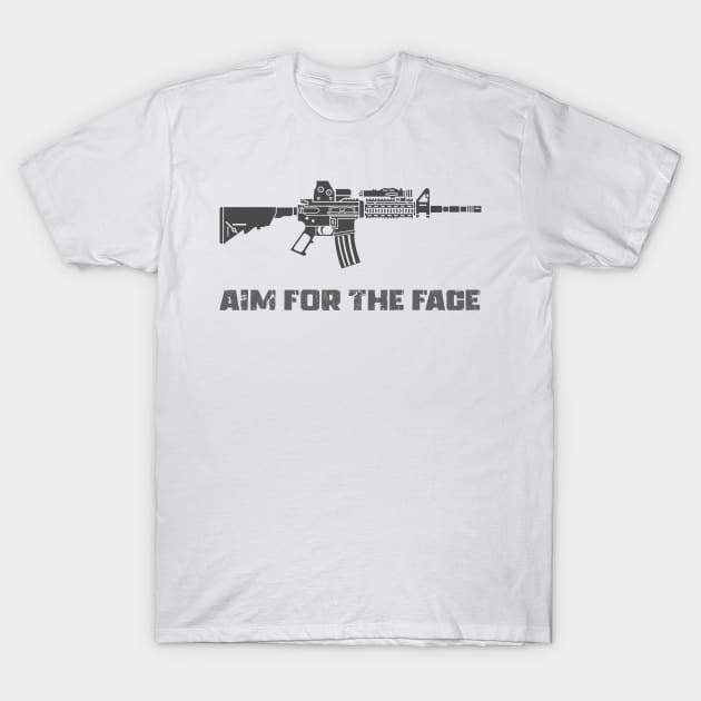 RIFLE AIM FOR THE FACE T-Shirt by Aim For The Face